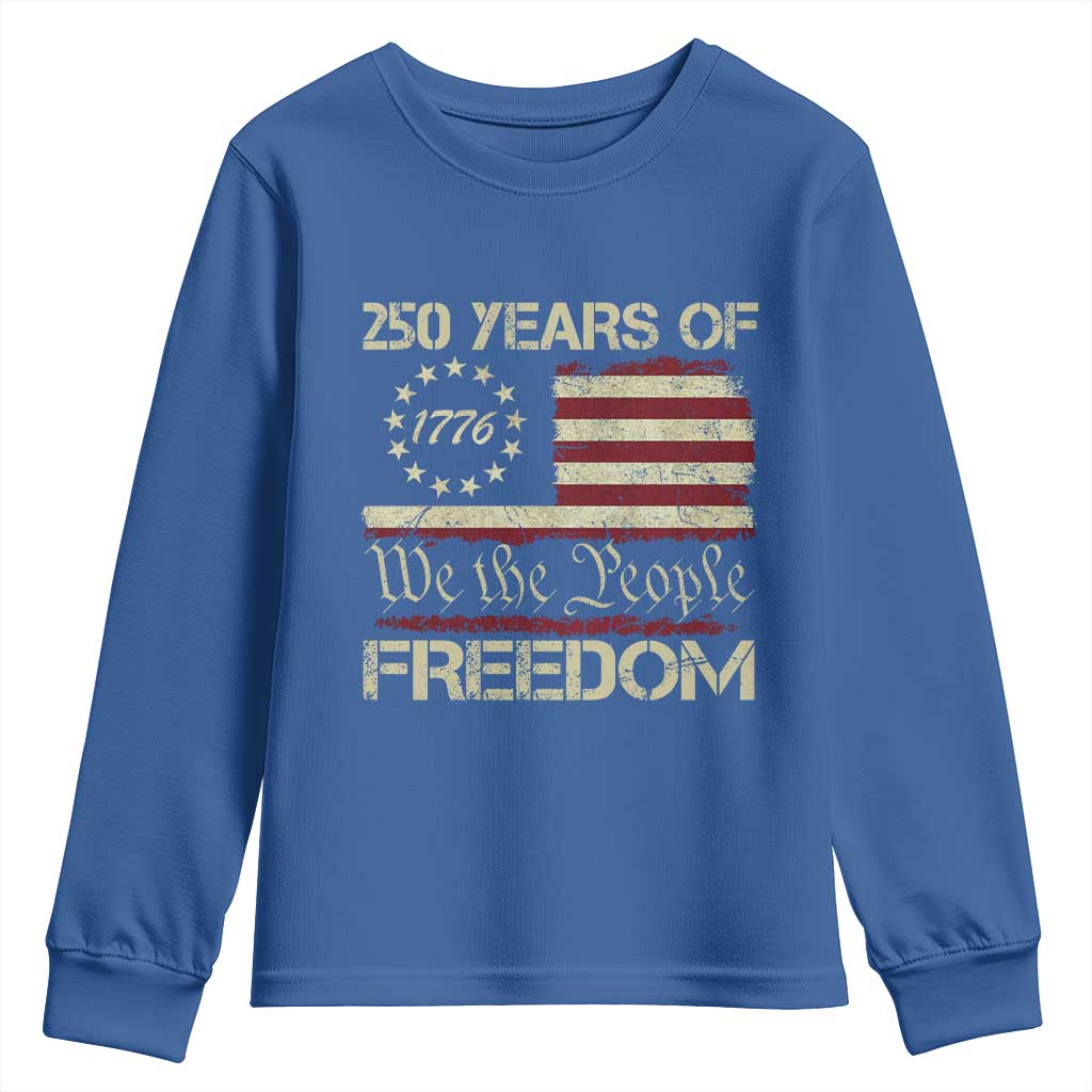 250 Years United States Youth Sweatshirt We The People 1776 2026 Flag Memorial Day Patriotic 250th Birthday