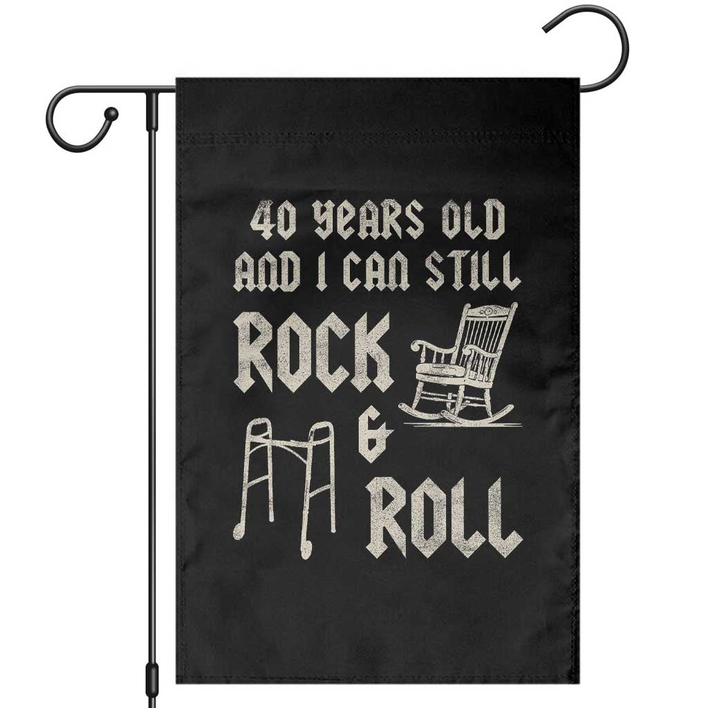 40th Birthday Gift For Men Garden Flag Funny Man Saying Gag Gift 40 Years Old Birthday