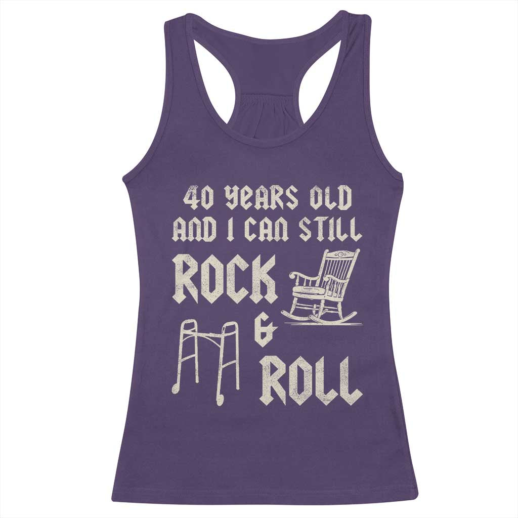 40th Birthday Gift For Men Racerback Tank Top Funny Man Saying Gag Gift 40 Years Old Birthday