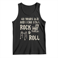 40th Birthday Gift For Men Tank Top Funny Man Saying Gag Gift 40 Years Old Birthday
