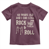 40th Birthday Gift For Men Toddler T Shirt Funny Man Saying Gag Gift 40 Years Old Birthday