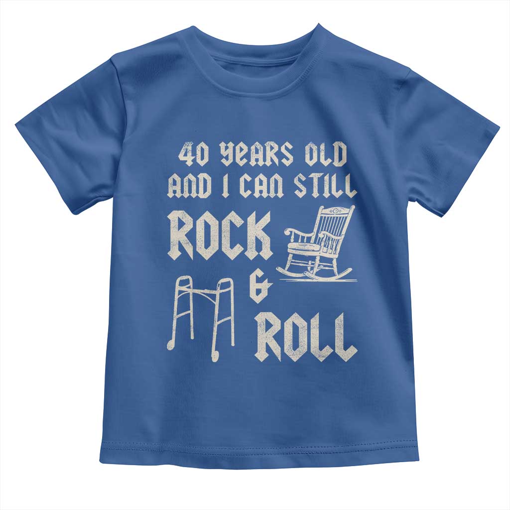 40th Birthday Gift For Men Toddler T Shirt Funny Man Saying Gag Gift 40 Years Old Birthday
