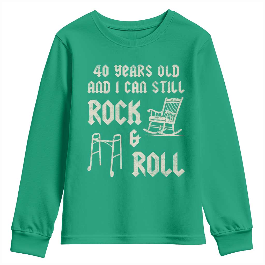 40th Birthday Gift For Men Youth Sweatshirt Funny Man Saying Gag Gift 40 Years Old Birthday