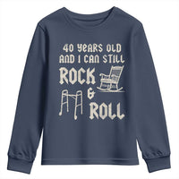 40th Birthday Gift For Men Youth Sweatshirt Funny Man Saying Gag Gift 40 Years Old Birthday