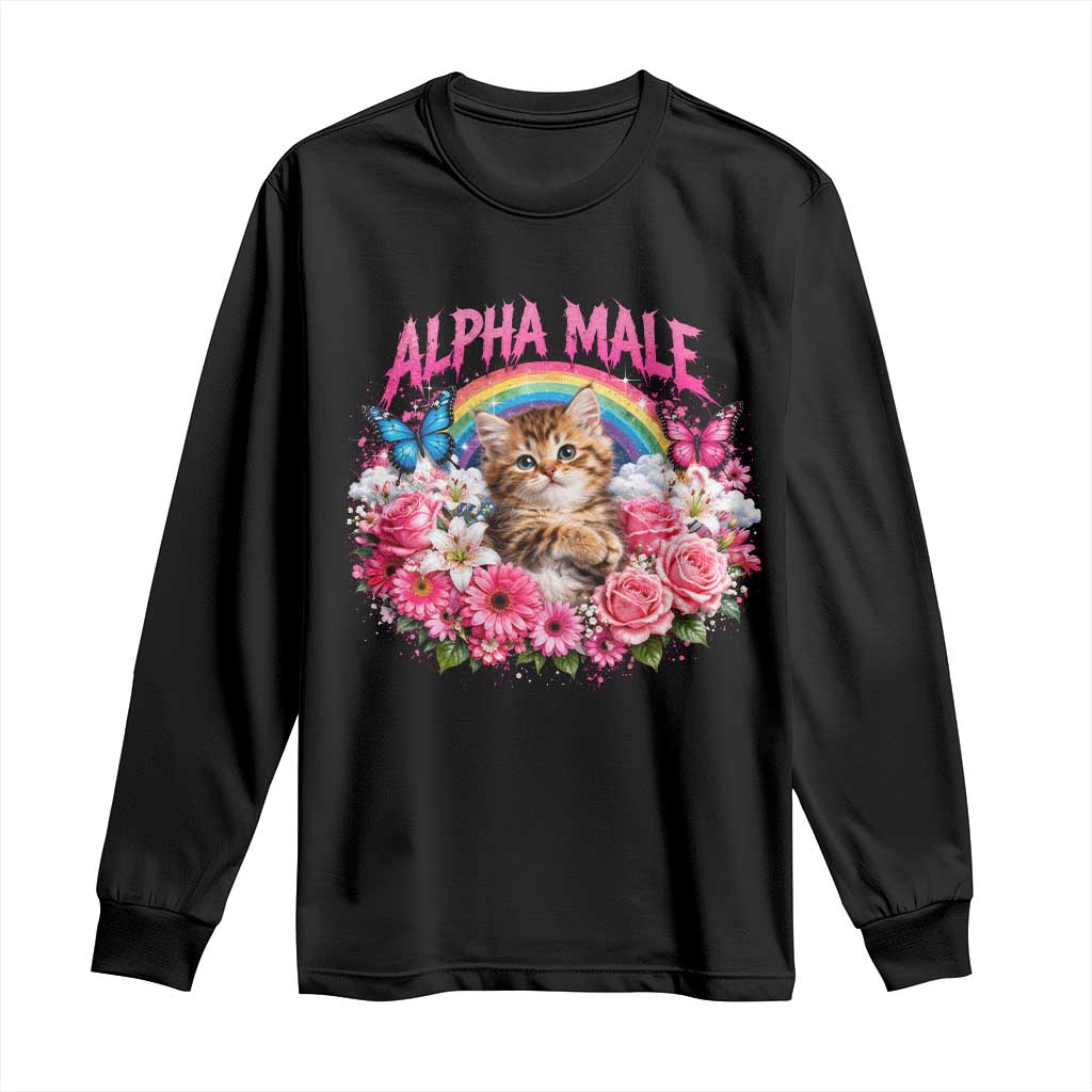 Alpha Male Long Sleeve Shirt Funny Cat Kitten Meme Rainbow Floral