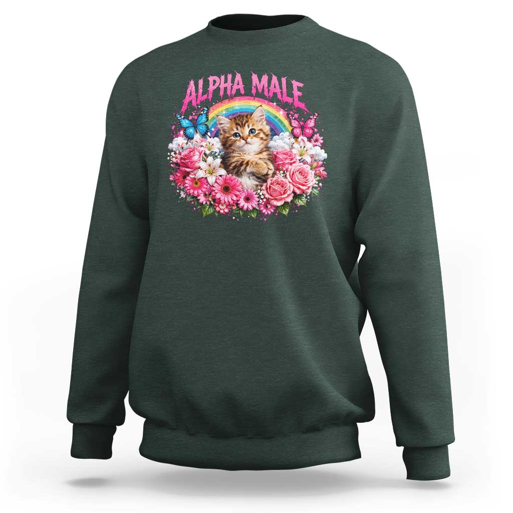 Alpha Male Sweatshirt Funny Cat Kitten Meme Rainbow Floral