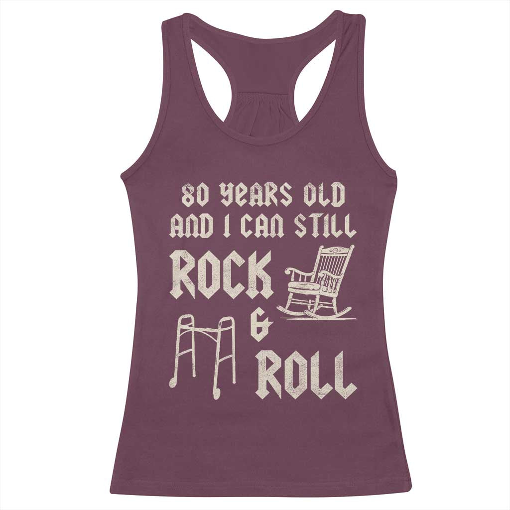 80th Birthday Gift For Men Racerback Tank Top Funny Man Saying Gag Gift 80 Years Old Birthday