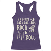 80th Birthday Gift For Men Racerback Tank Top Funny Man Saying Gag Gift 80 Years Old Birthday