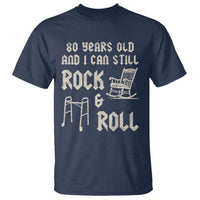 80th Birthday Gift For Men T Shirt Funny Man Saying Gag Gift 80 Years Old Birthday