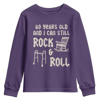 80th Birthday Gift For Men Youth Sweatshirt Funny Man Saying Gag Gift 80 Years Old Birthday