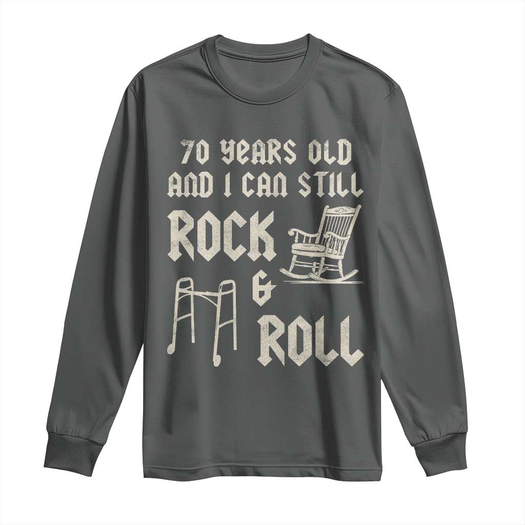70th Birthday Gift For Men Long Sleeve Shirt Funny Man Saying Gag Gift 70 Years Old Birthday