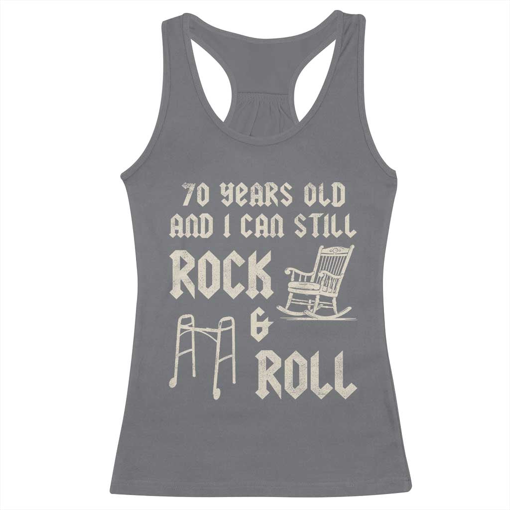 70th Birthday Gift For Men Racerback Tank Top Funny Man Saying Gag Gift 70 Years Old Birthday