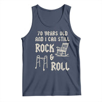 70th Birthday Gift For Men Tank Top Funny Man Saying Gag Gift 70 Years Old Birthday