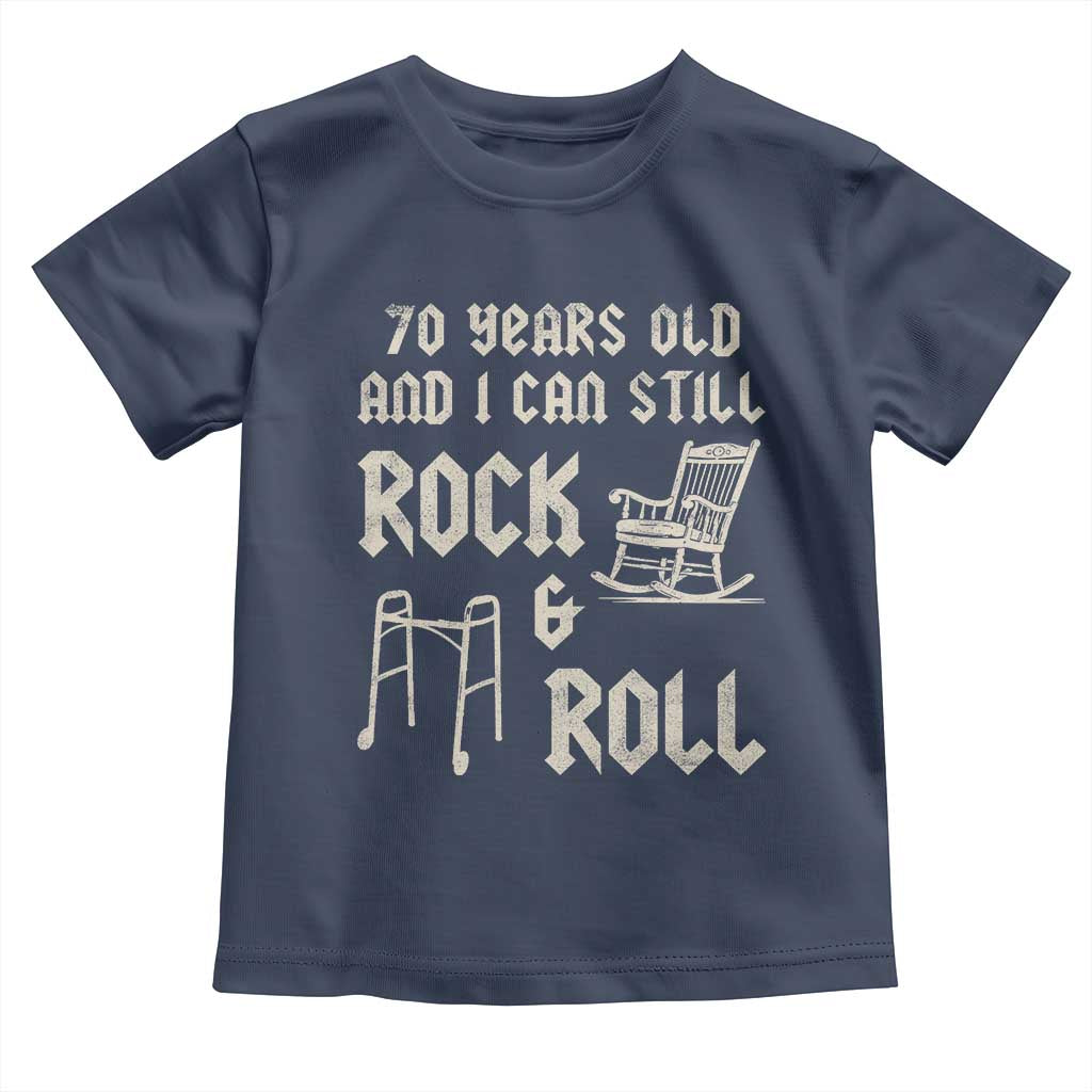 70th Birthday Gift For Men Toddler T Shirt Funny Man Saying Gag Gift 70 Years Old Birthday