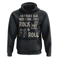 60th Birthday Gift For Men Hoodie Funny Man Saying Gag Gift 60 Years Old Birthday