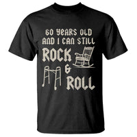 60th Birthday Gift For Men T Shirt Funny Man Saying Gag Gift 60 Years Old Birthday