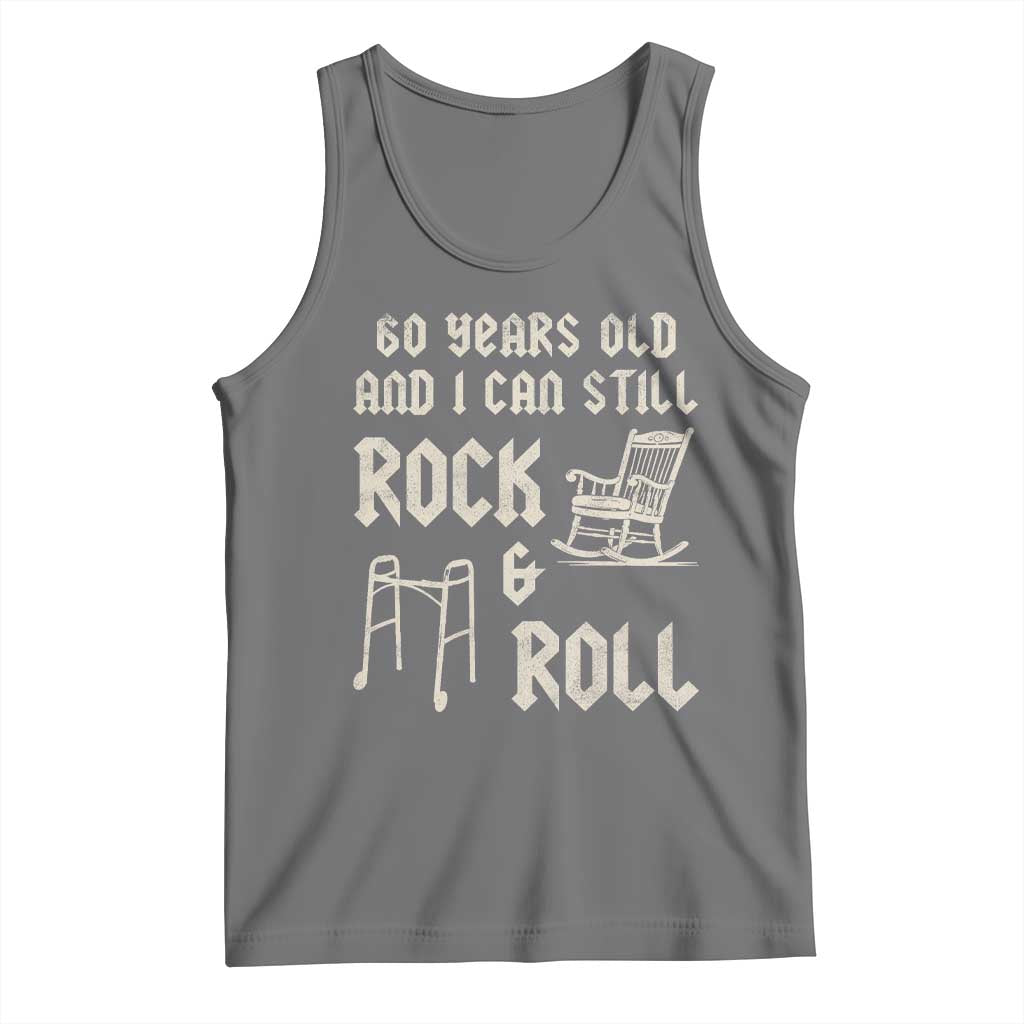 60th Birthday Gift For Men Tank Top Funny Man Saying Gag Gift 60 Years Old Birthday