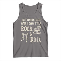 60th Birthday Gift For Men Tank Top Funny Man Saying Gag Gift 60 Years Old Birthday