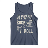 60th Birthday Gift For Men Tank Top Funny Man Saying Gag Gift 60 Years Old Birthday