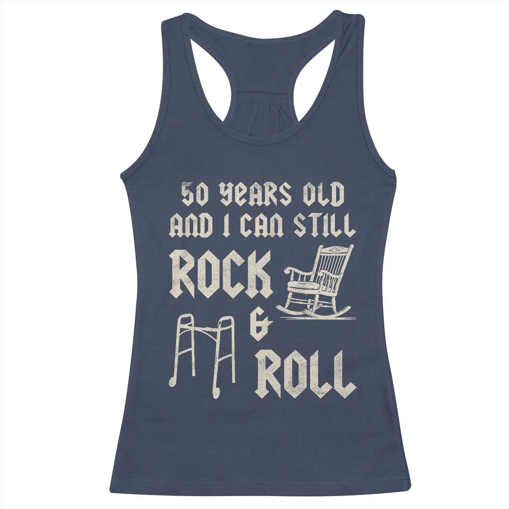 50th Birthday Gift For Men Racerback Tank Top Funny Man Saying Gag Gift 50 Years Old Birthday