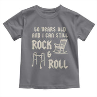 50th Birthday Gift For Men Toddler T Shirt Funny Man Saying Gag Gift 50 Years Old Birthday