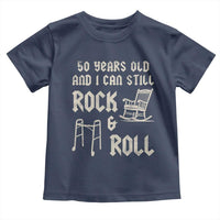 50th Birthday Gift For Men Toddler T Shirt Funny Man Saying Gag Gift 50 Years Old Birthday