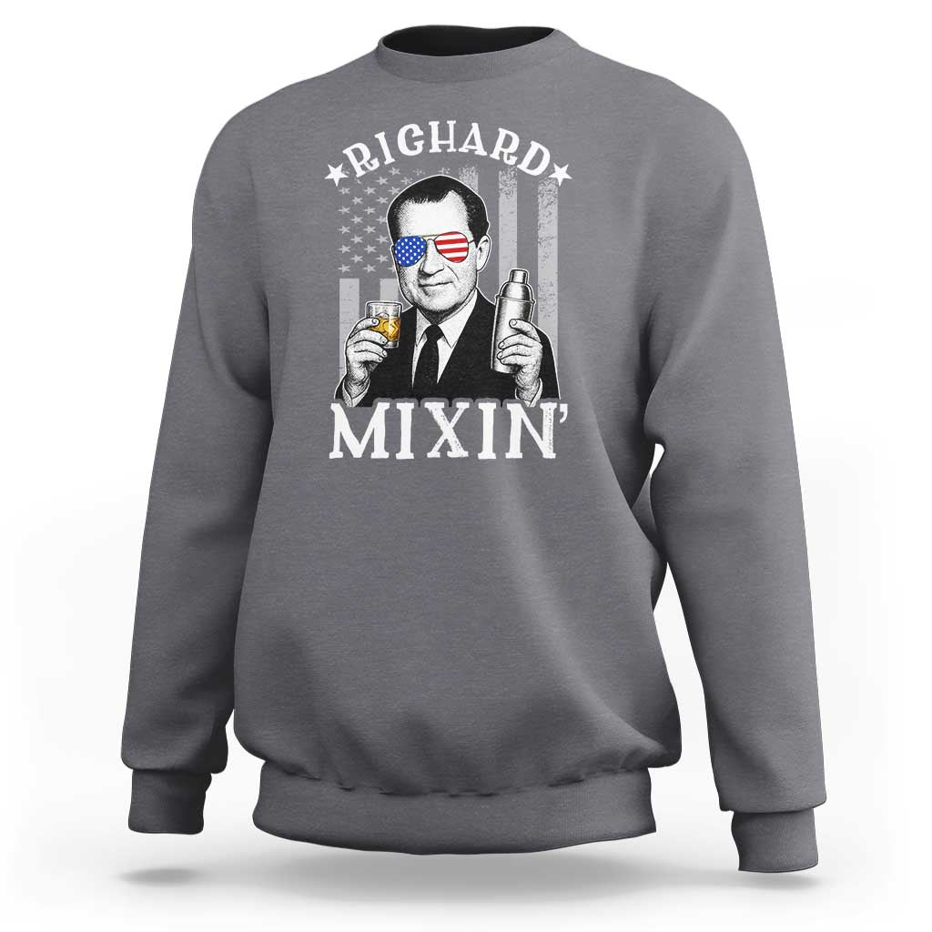 Funny 4th of July Sweatshirt Richard Mixin Patriotic Nixon Bartender American Flag - Wonder Print Shop