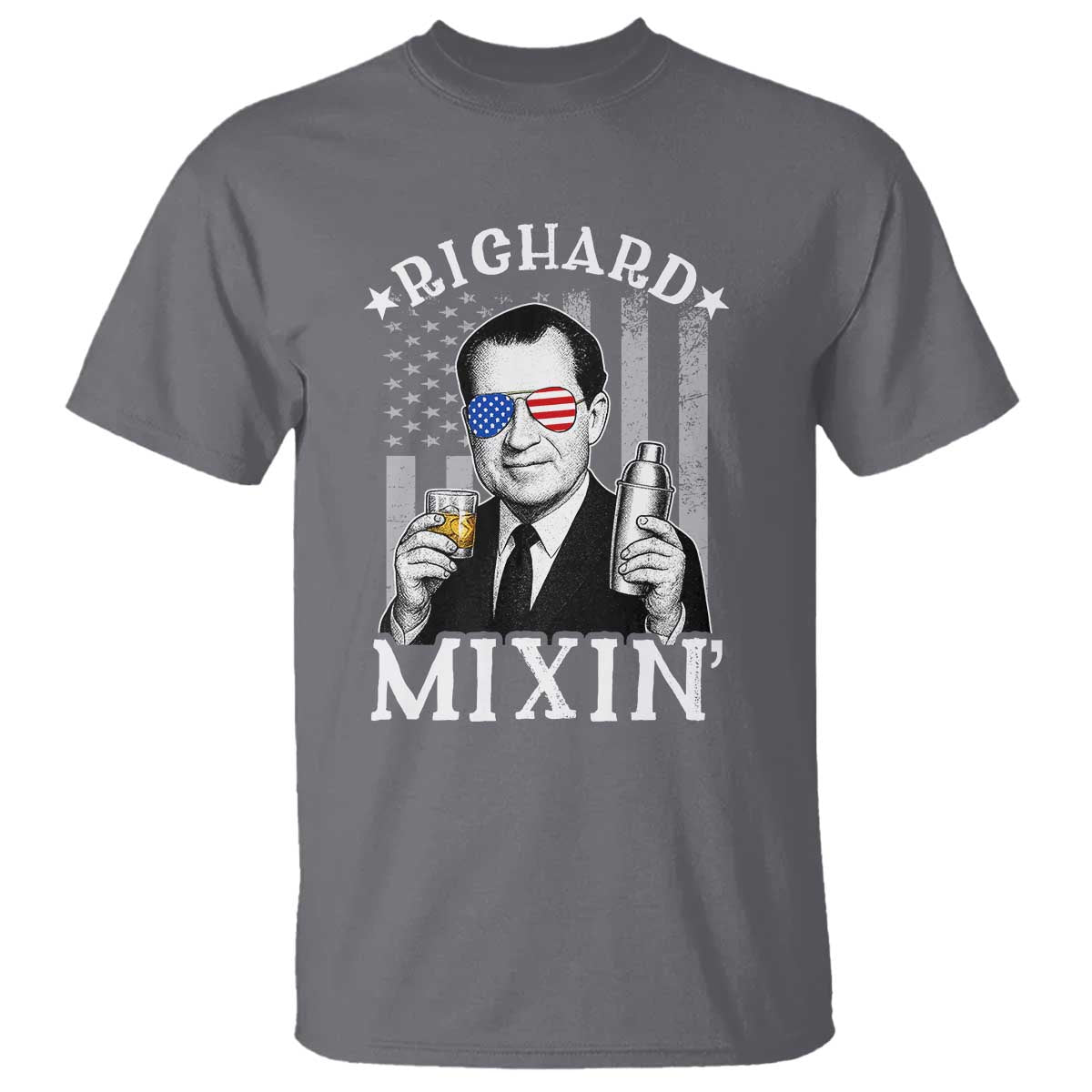 Funny 4th of July T Shirt Richard Mixin Patriotic Nixon Bartender American Flag - Wonder Print Shop