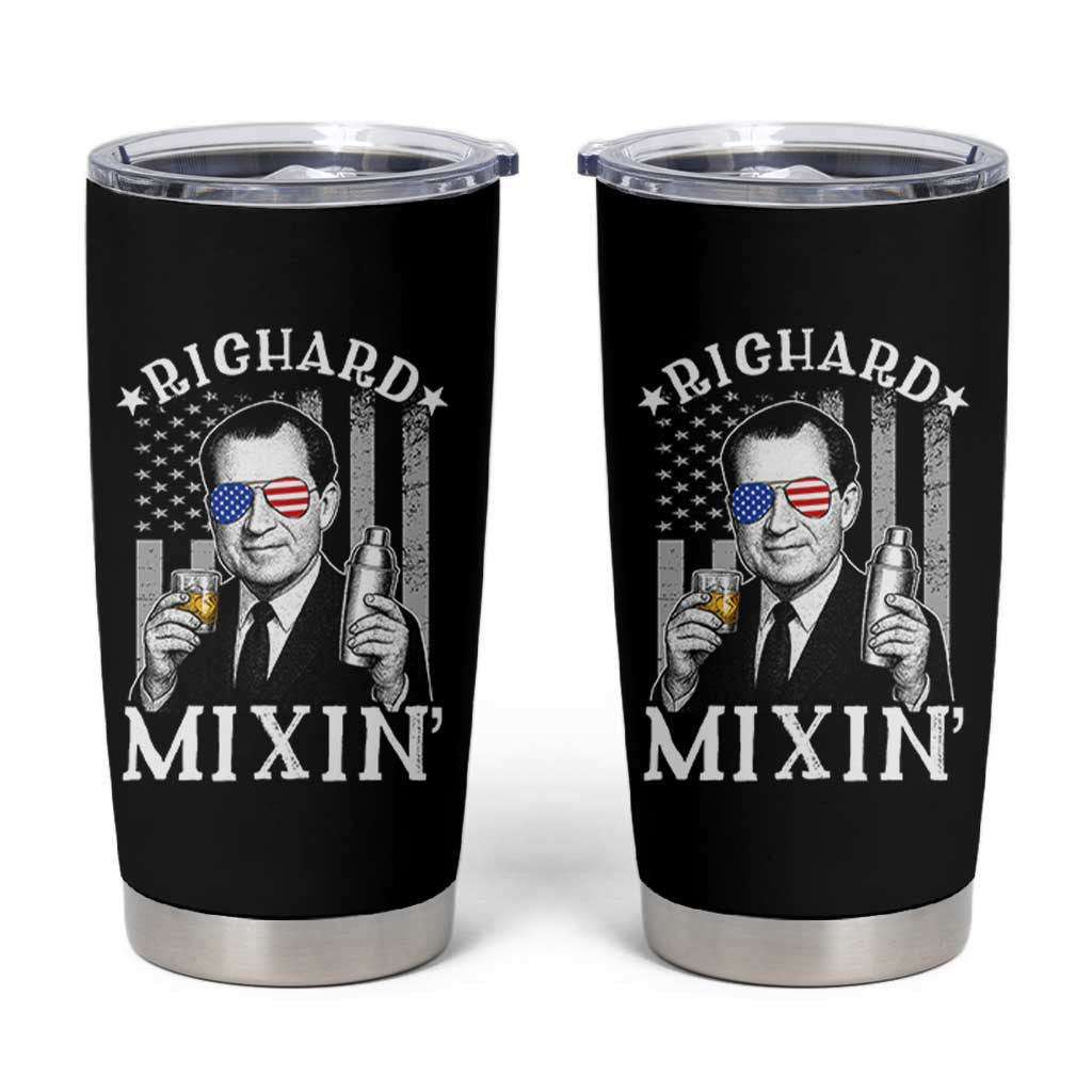Funny 4th of July Tumbler Cup Richard Mixin Patriotic Nixon Bartender American Flag - Wonder Print Shop
