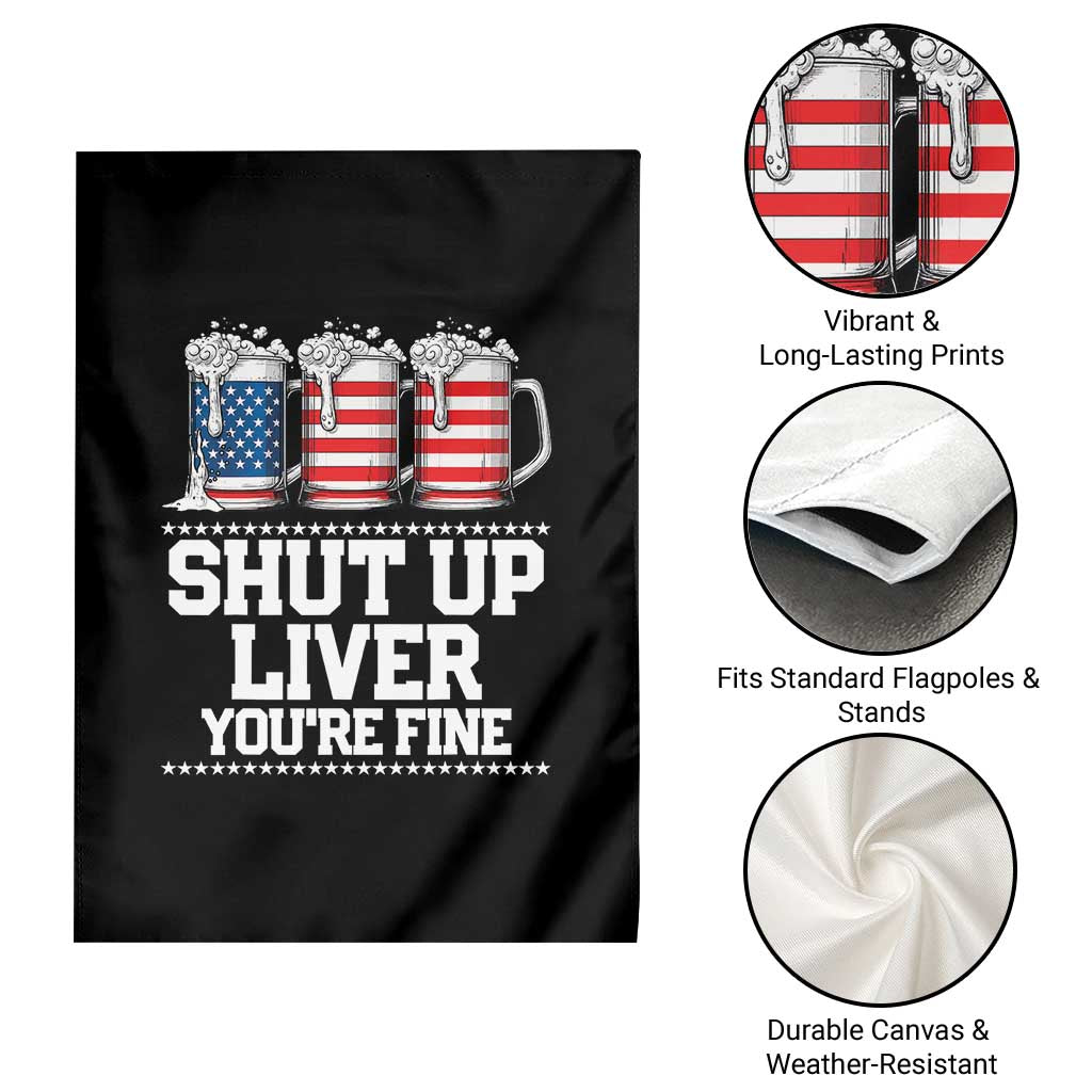 Beer American Flag 4th of July Garden Flag Merica Drinking USA Shut Up Liver You Are Fine - Wonder Print Shop
