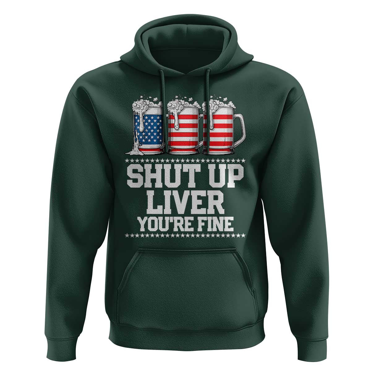 Beer American Flag 4th of July Hoodie Merica Drinking USA Shut Up Liver You Are Fine - Wonder Print Shop