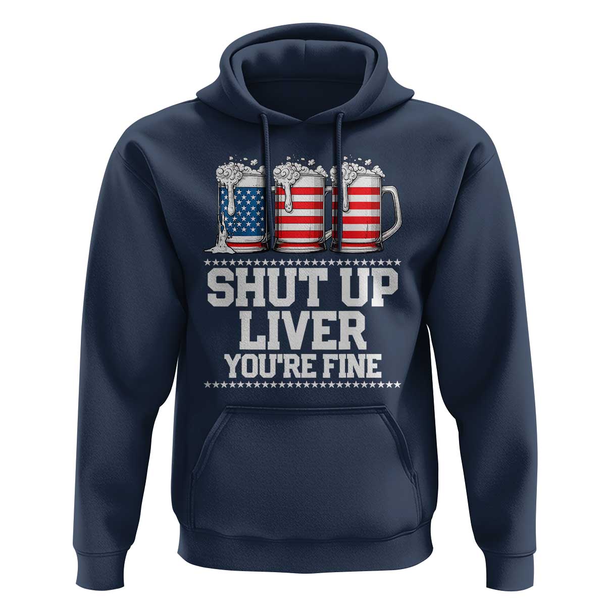 Beer American Flag 4th of July Hoodie Merica Drinking USA Shut Up Liver You Are Fine - Wonder Print Shop