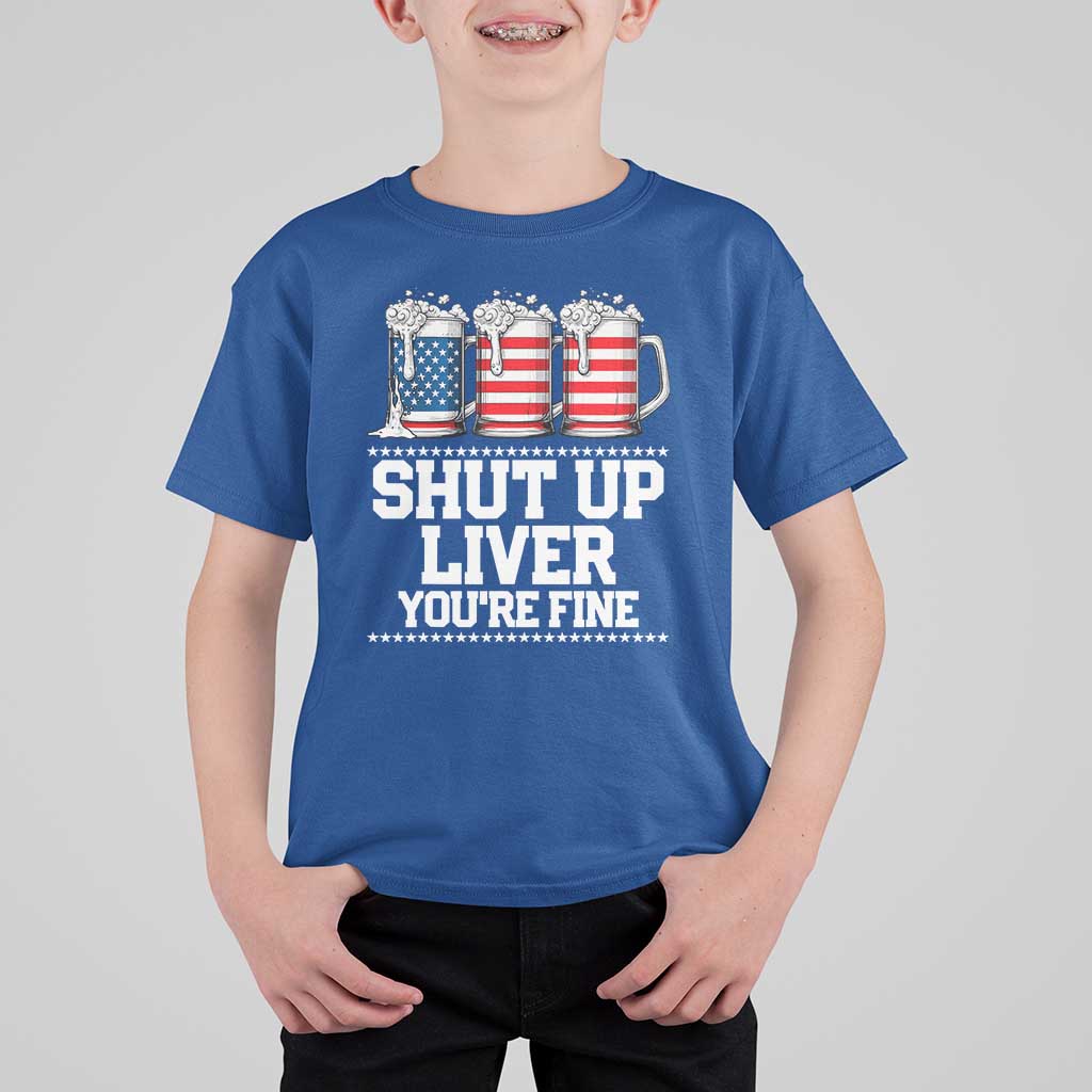 Beer American Flag 4th of July T Shirt For Kid Merica Drinking USA Shut Up Liver You Are Fine - Wonder Print Shop