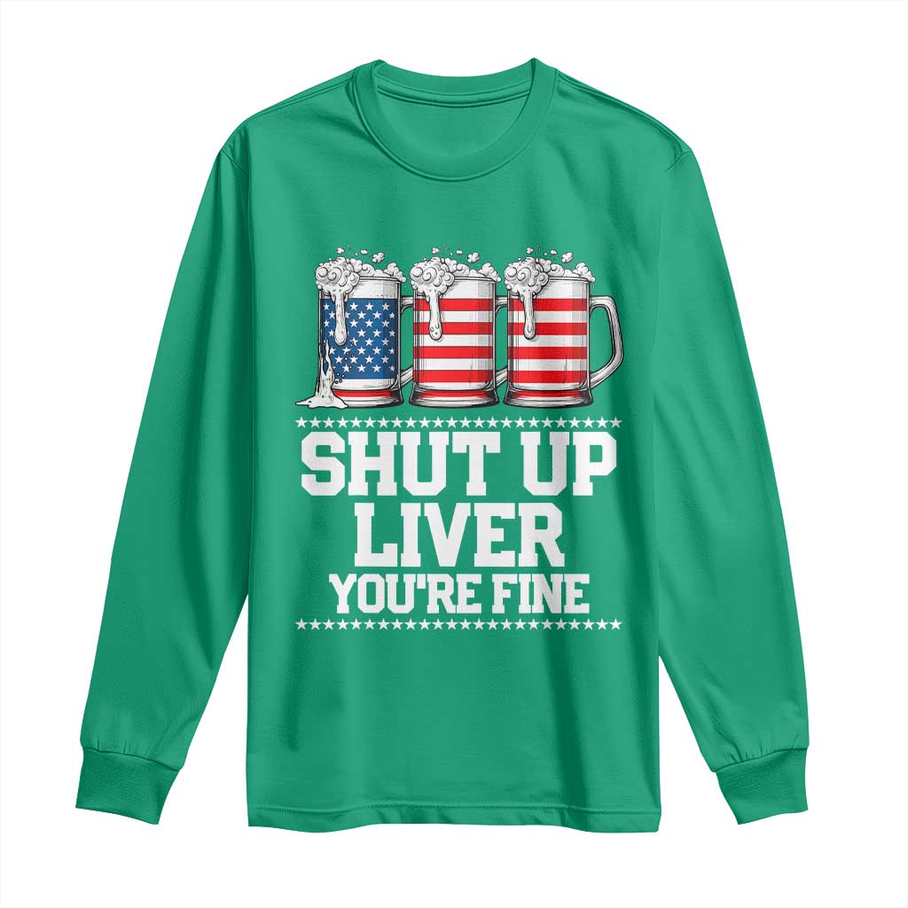Beer American Flag 4th of July Long Sleeve Shirt Merica Drinking USA Shut Up Liver You Are Fine - Wonder Print Shop