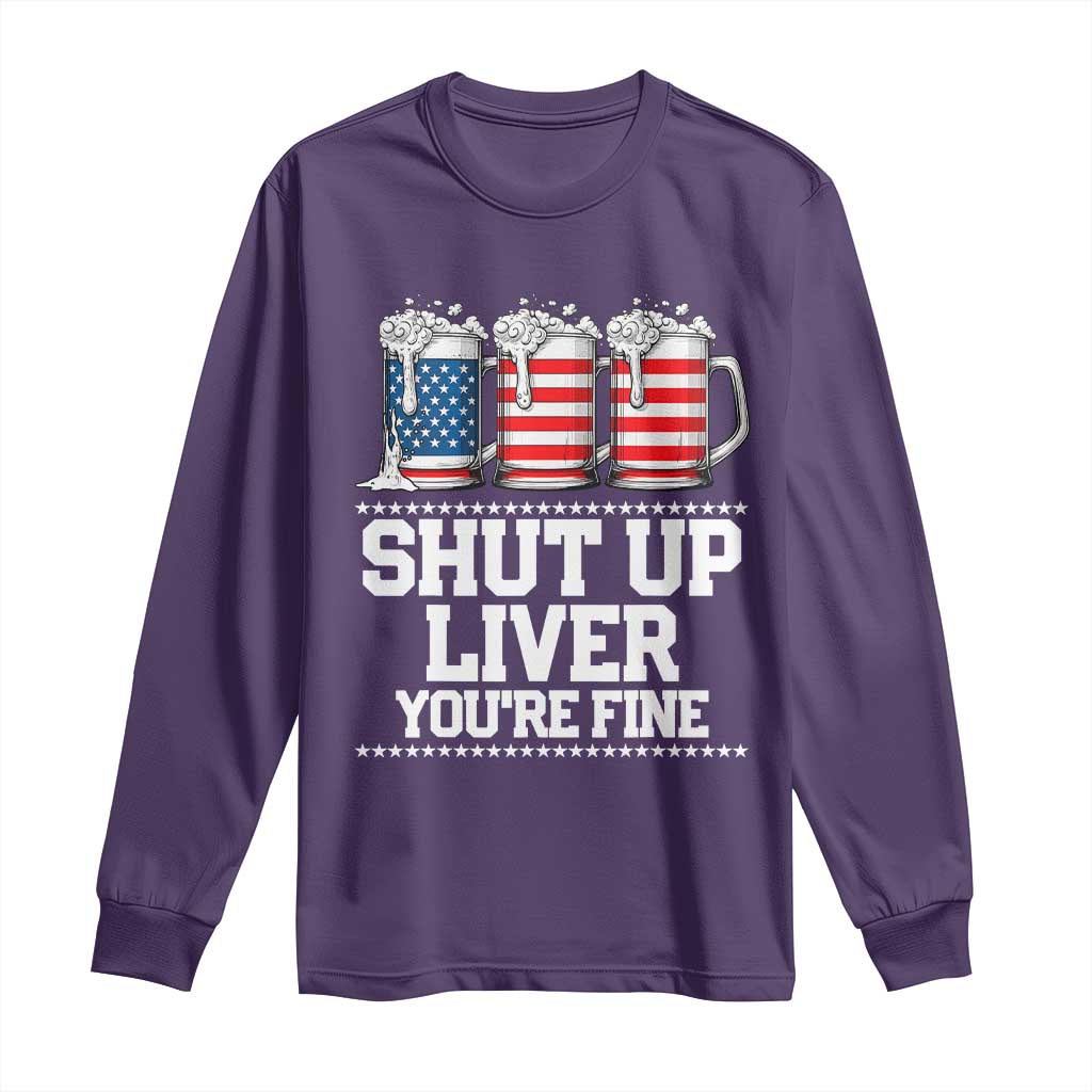 Beer American Flag 4th of July Long Sleeve Shirt Merica Drinking USA Shut Up Liver You Are Fine - Wonder Print Shop
