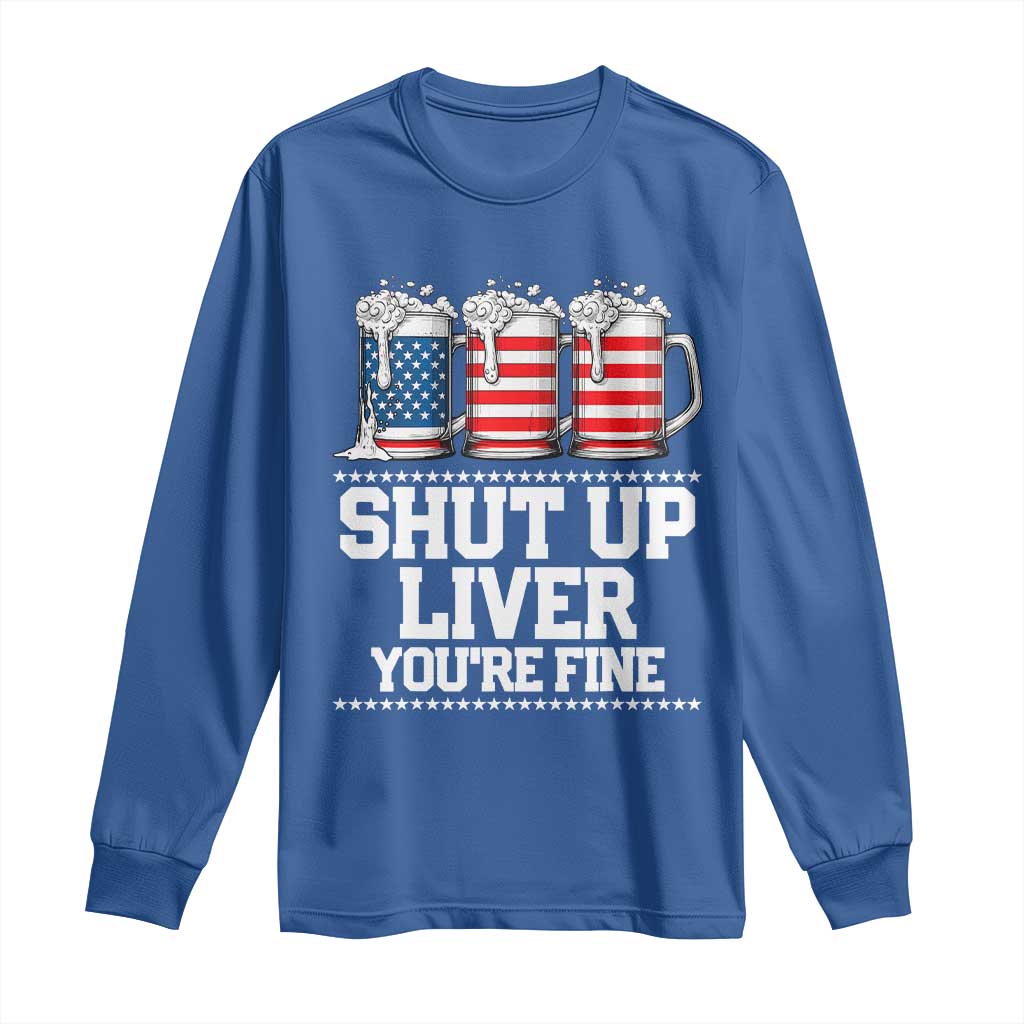 Beer American Flag 4th of July Long Sleeve Shirt Merica Drinking USA Shut Up Liver You Are Fine - Wonder Print Shop