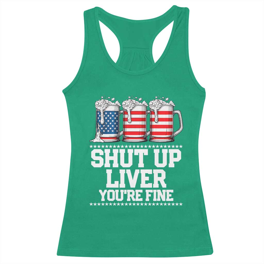 Beer American Flag 4th of July Racerback Tank Top Merica Drinking USA Shut Up Liver You Are Fine - Wonder Print Shop