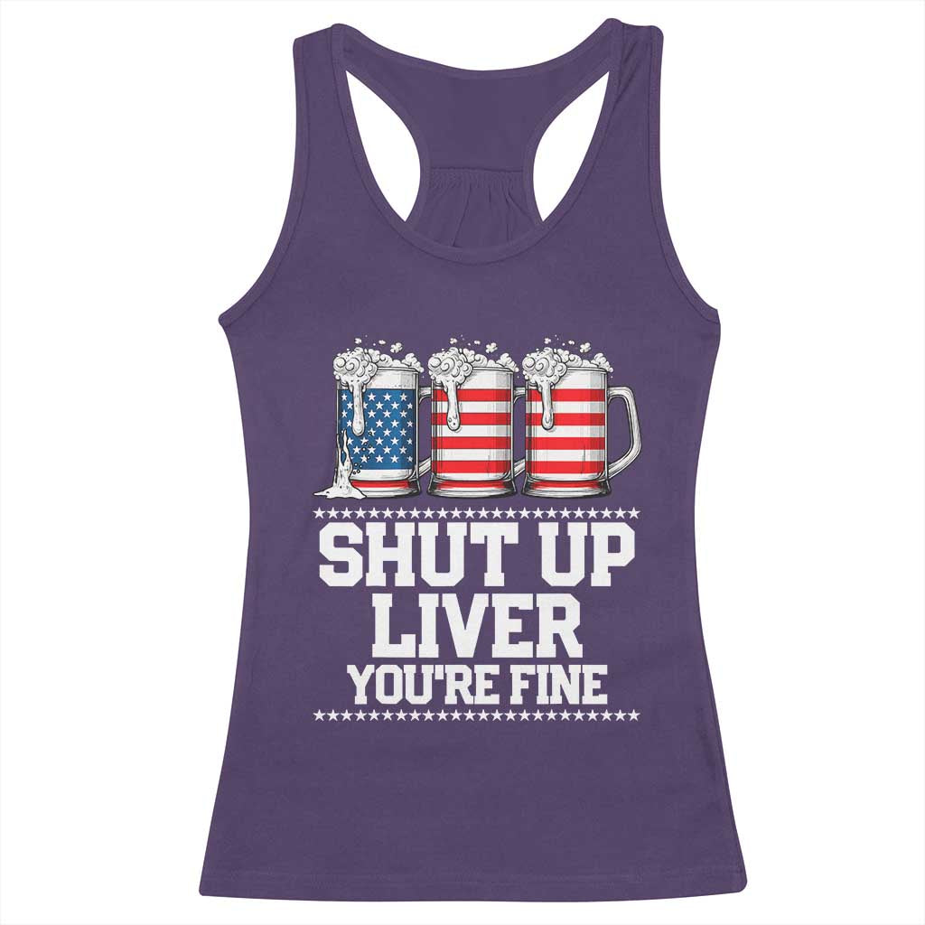 Beer American Flag 4th of July Racerback Tank Top Merica Drinking USA Shut Up Liver You Are Fine - Wonder Print Shop