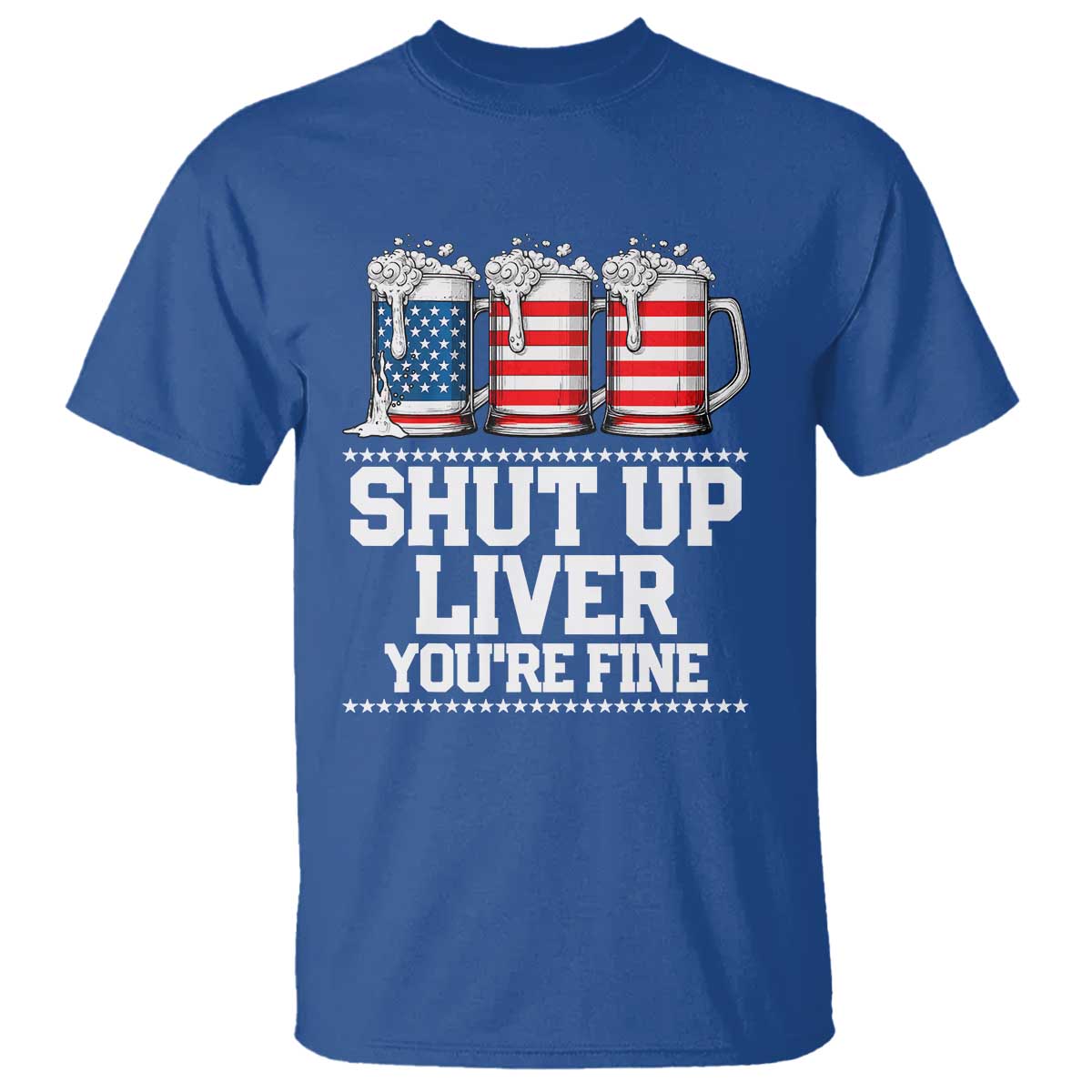 Beer American Flag 4th of July T Shirt Merica Drinking USA Shut Up Liver You Are Fine - Wonder Print Shop