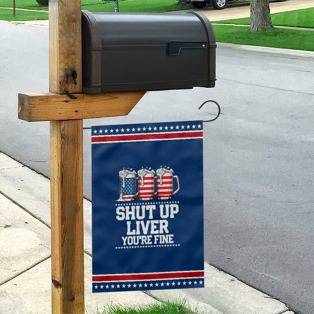 Beer American Flag 4th of July Garden Flag Merica Drinking USA Shut Up Liver You Are Fine
