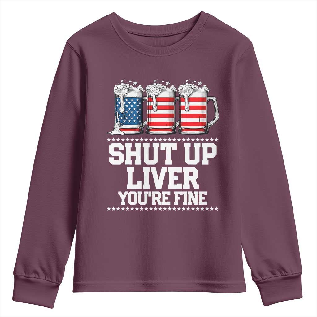 Beer American Flag 4th of July Youth Sweatshirt Merica Drinking USA Shut Up Liver You Are Fine - Wonder Print Shop