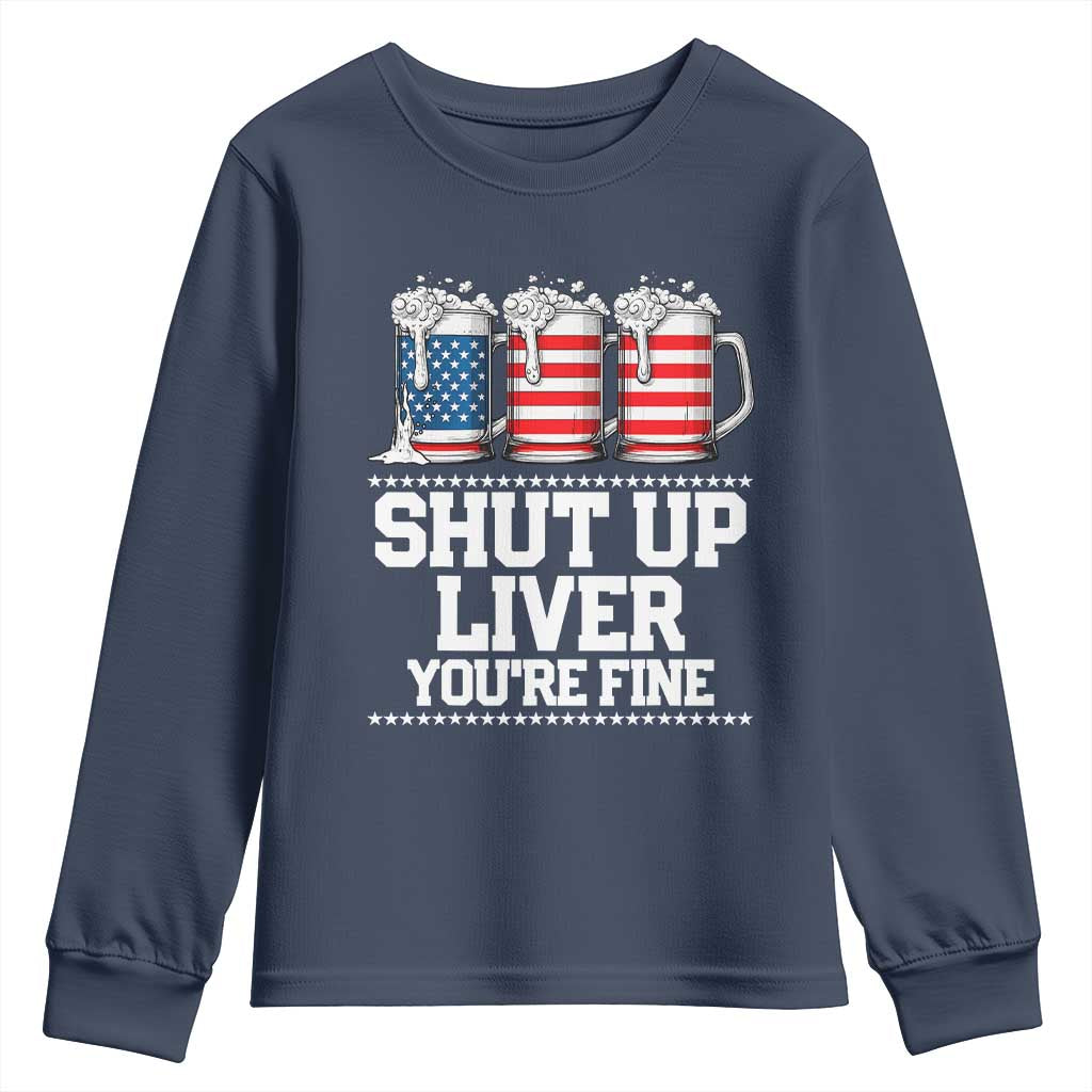 Beer American Flag 4th of July Youth Sweatshirt Merica Drinking USA Shut Up Liver You Are Fine - Wonder Print Shop