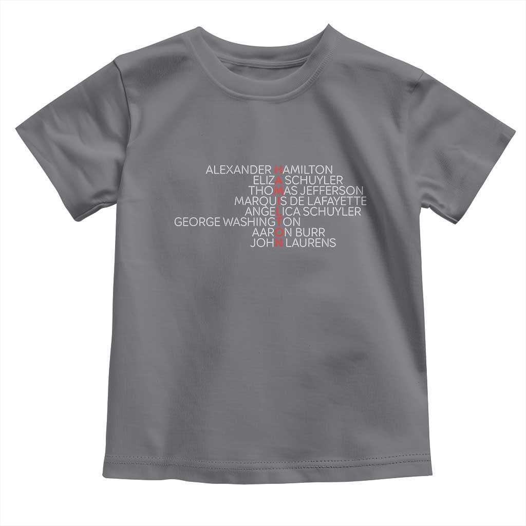 Hamilton Eliza Jefferson Angelica & Burr Names Toddler T Shirt - Wonder Print Shop