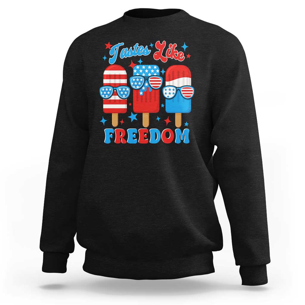 4th of July American Flag Popsicle Sweatshirt Tastes Like Freedom Patriotic Funny - Wonder Print Shop