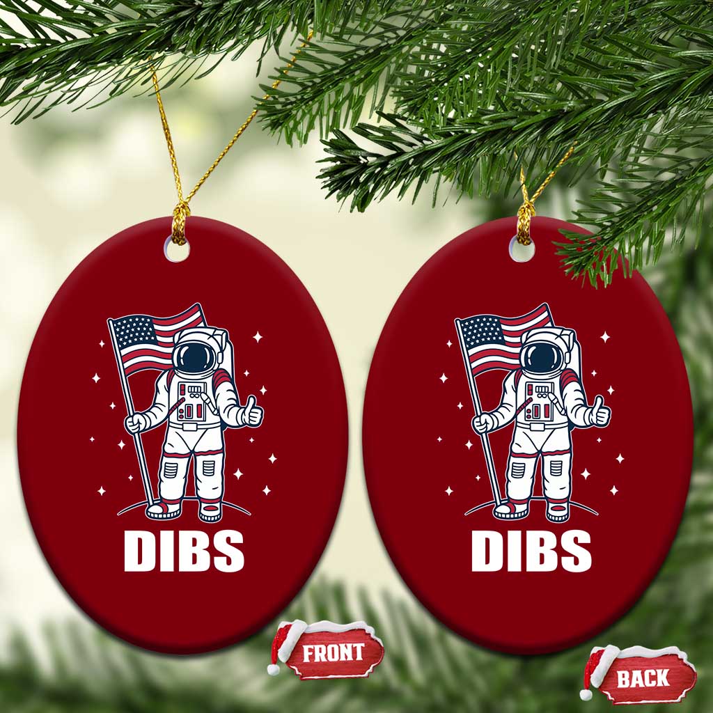 Funny Astronaut Dibs Moon Landing Ceramic Ornament Patriotic Space USA Meme for 4th of July - Wonder Print Shop
