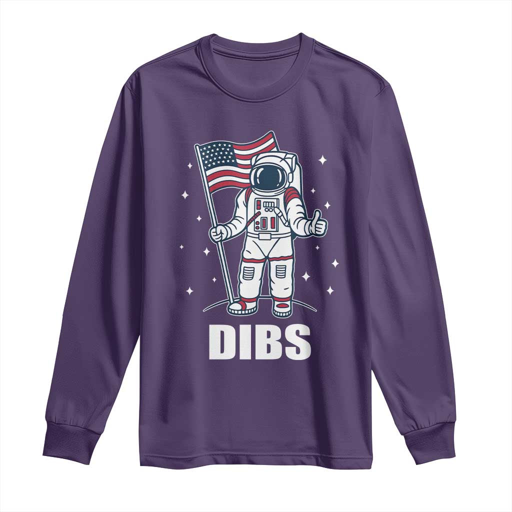 Funny Astronaut Dibs Moon Landing Long Sleeve Shirt Patriotic Space USA Meme for 4th of July - Wonder Print Shop