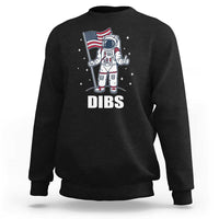 Funny Astronaut Dibs Moon Landing Sweatshirt Patriotic Space USA Meme for 4th of July - Wonder Print Shop