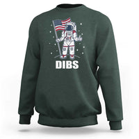 Funny Astronaut Dibs Moon Landing Sweatshirt Patriotic Space USA Meme for 4th of July - Wonder Print Shop