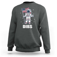 Funny Astronaut Dibs Moon Landing Sweatshirt Patriotic Space USA Meme for 4th of July - Wonder Print Shop