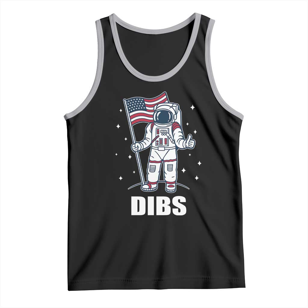 Funny Astronaut Dibs Moon Landing Tank Top Patriotic Space USA Meme for 4th of July - Wonder Print Shop